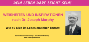 Inspirationen Dr. Joseph Murphy 