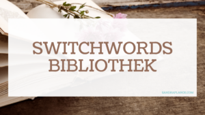 Switchwords-Bibliothek von Sandra Planck