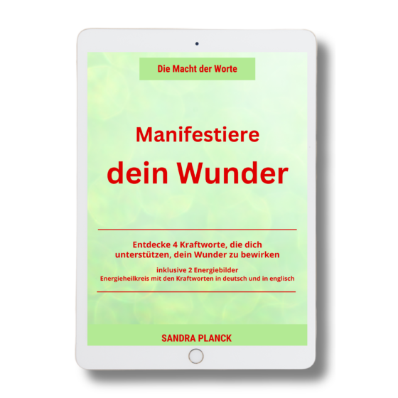 EBooklet Manifestiere Dein Wunder - Seelenworte - Worte Wirken Wunder!