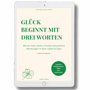 Lebensratgeber Glück beginnt mit drei Worten am Tablet